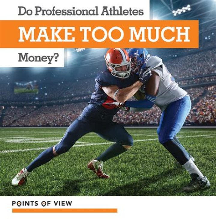 Do professional athletes deserve the amount of money they make Why or why not?