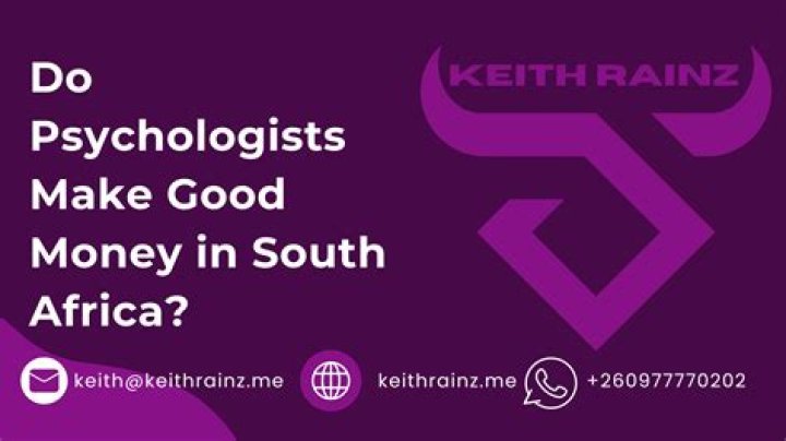 Do psychologists make good money in South Africa?