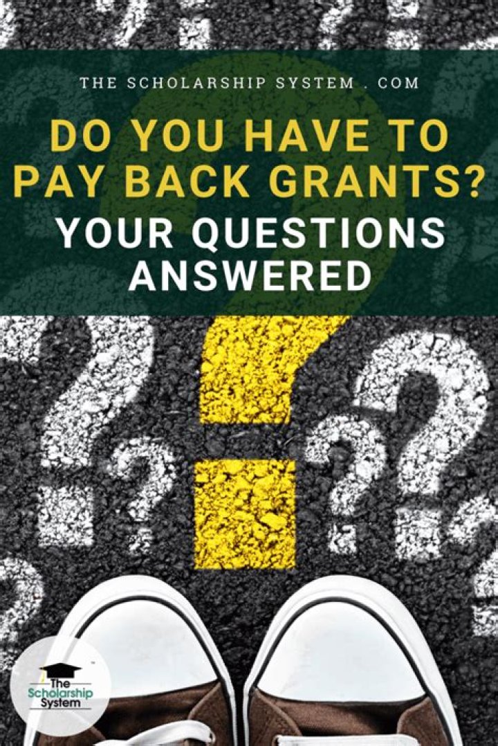 Do you have to pay back grants for business?