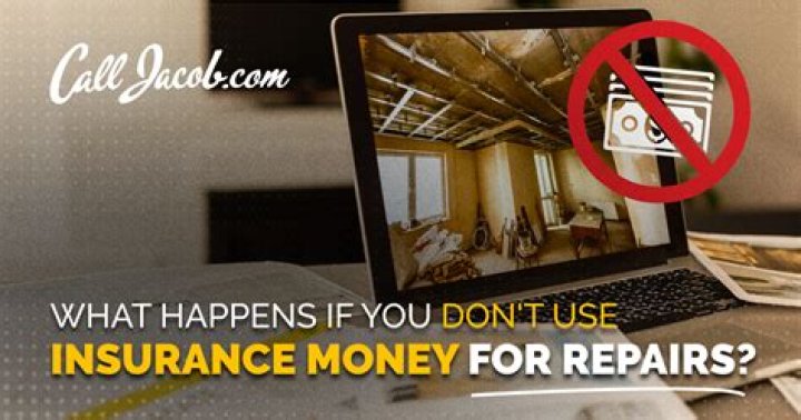 Do you have to use insurance money for repairs?