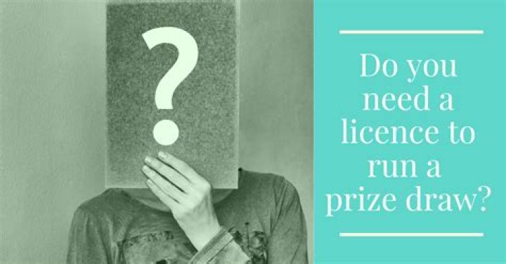 Do you need a Licence to run a prize draw?
