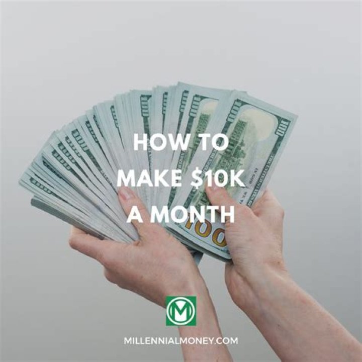 How can I make 10k a month?