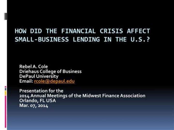 How did the financial crisis affect small business?
