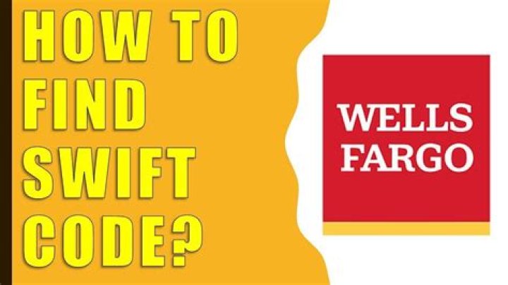 How do I find my SWIFT code Wells Fargo?
