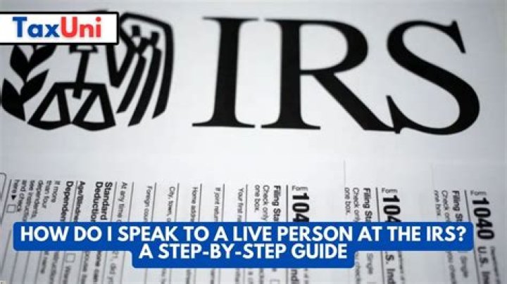 How do I speak to a live person at the IRS?