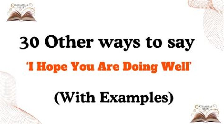 How do you ask someone hope you are doing well?