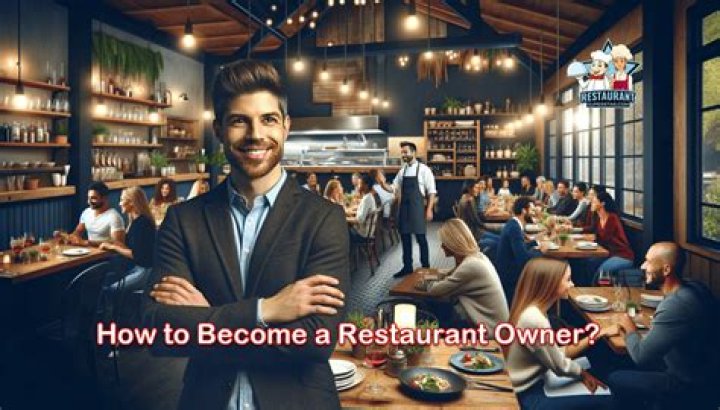 How do you become a restaurant owner?