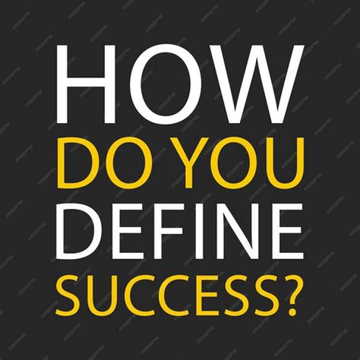 How do you define success do you consider yourself successful?