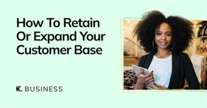 How do you retain customer base?