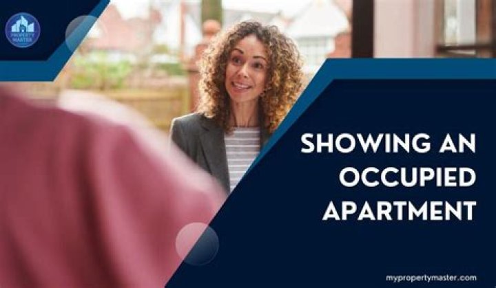 How do you show an occupied apartment?