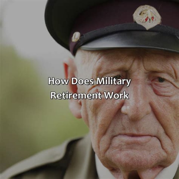 How does retirement from the military work?