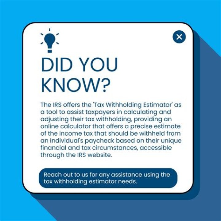How to calculate and adjust your tax withholding?