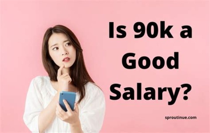 Is 90K a good starting salary?