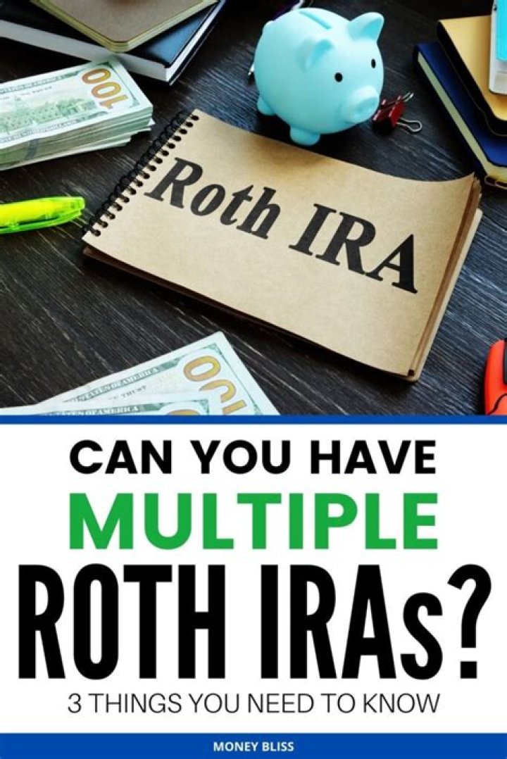 Is it bad to have multiple ROTH IRAs?
