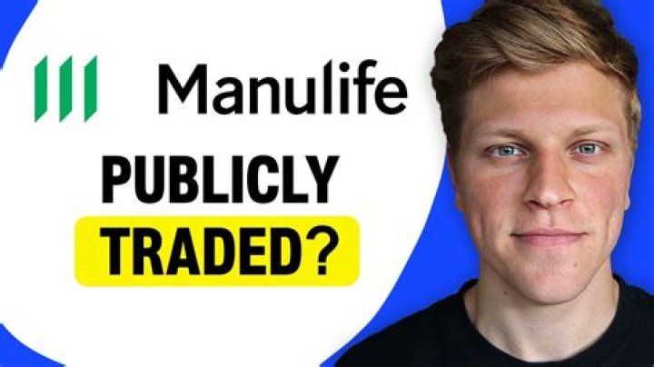 Is Manulife publicly traded?