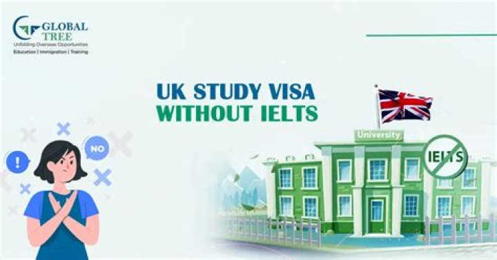 Is UK giving visa without IELTS?