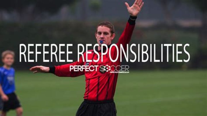 What are referee responsibilities?