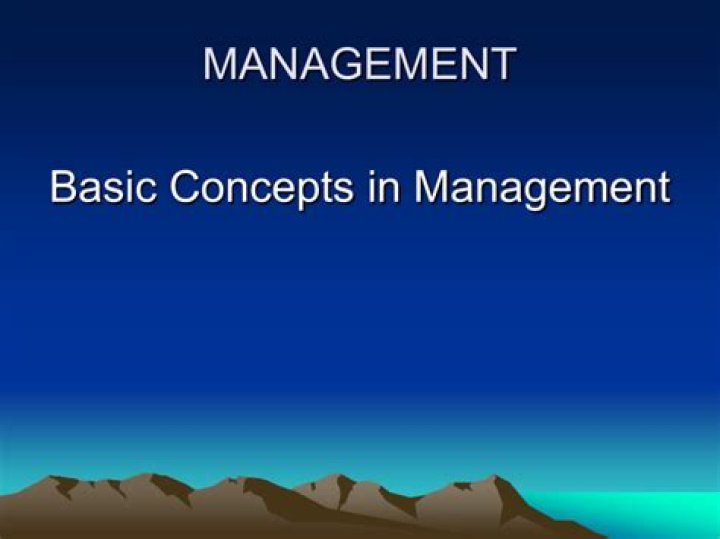What are the basic management concepts?