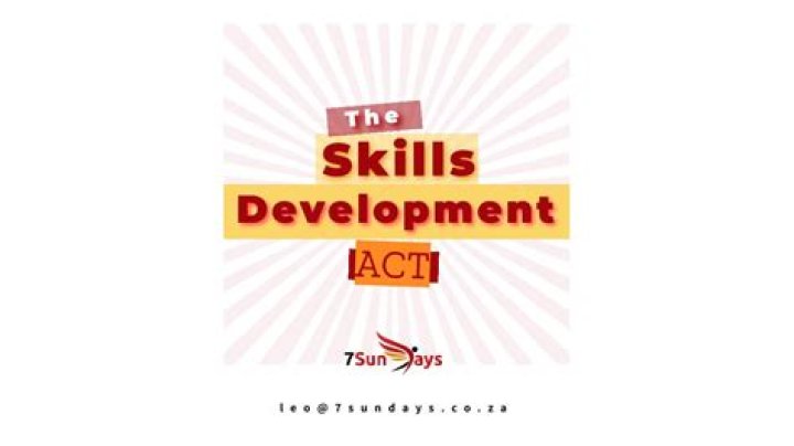 What are the impact of Skills Development Act?
