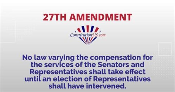 What did the 27th amendment do?