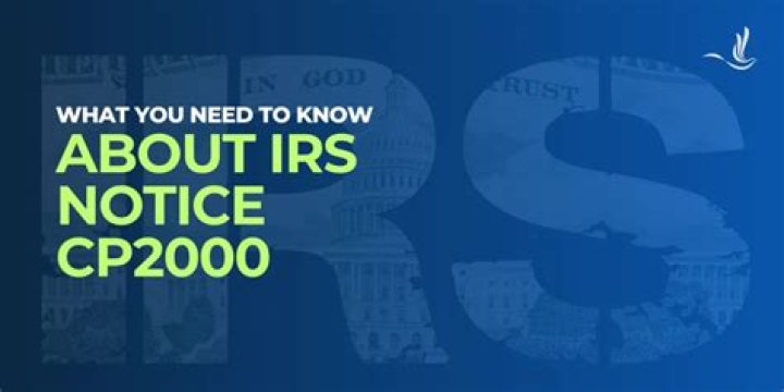 What do you need to know about CP2000 notices?