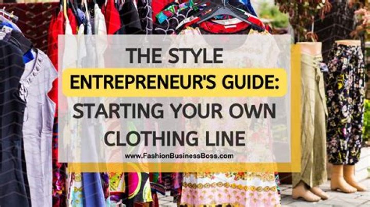 What do you need to open your own clothing line?