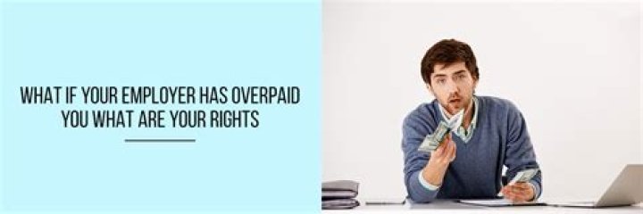 What happens if an employer has overpaid an employee?