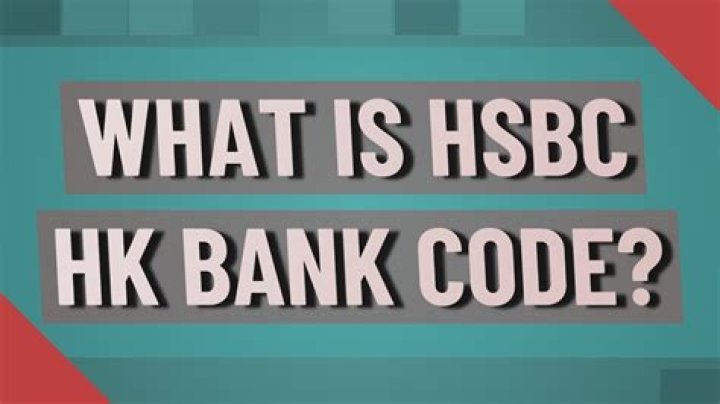 What is HSBC HK bank code?