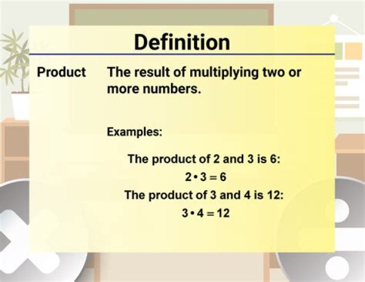 What is meaning of product in maths?