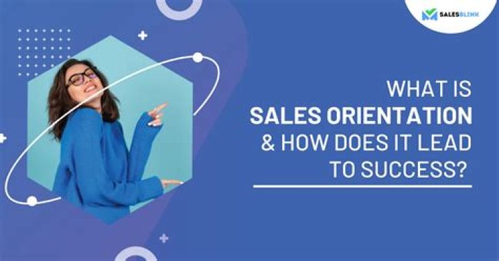 What is sales orientation?
