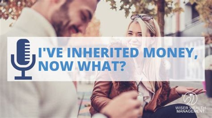 What is the best thing to do with inherited money?