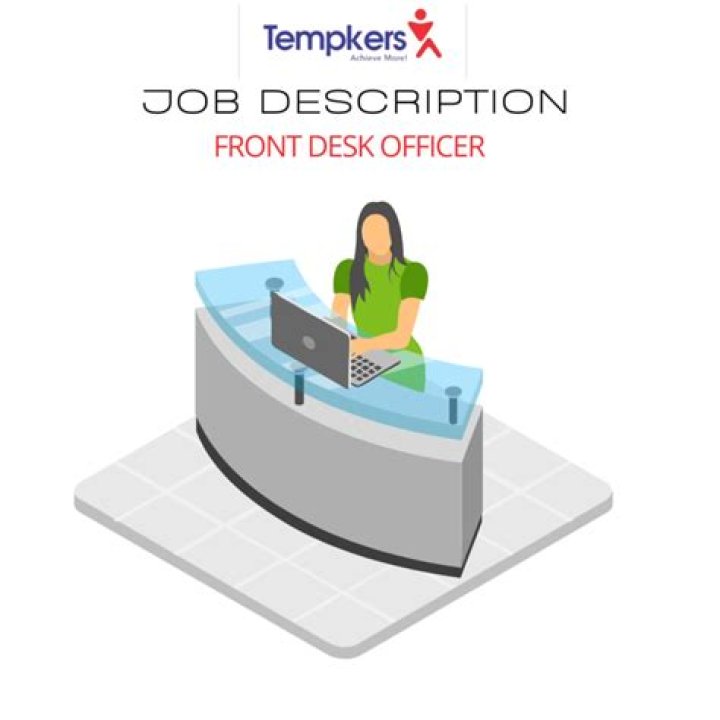 What is the duty of a front desk officer?