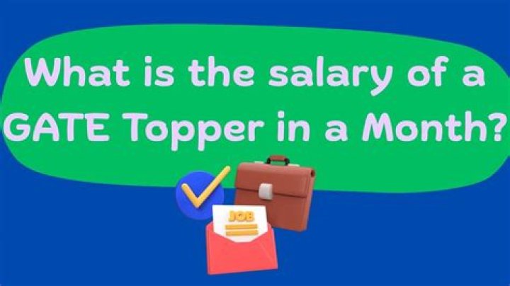What is the salary of GATE topper?