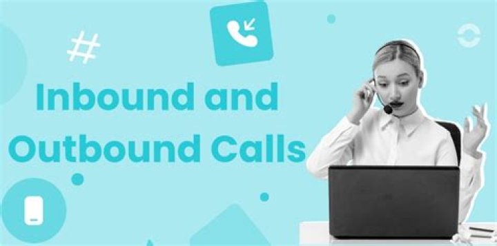 What makes inbound and outbound calls important?