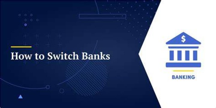 What would make you want to switch banks?