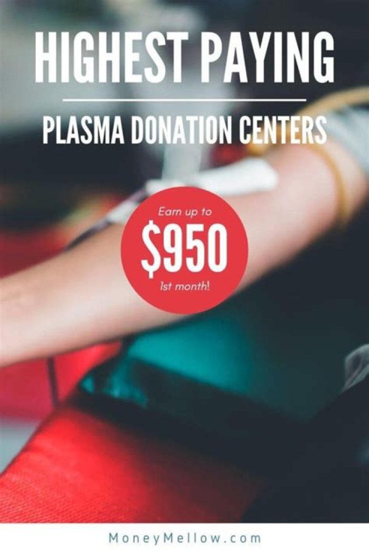 Where can I get paid the most to donate plasma?