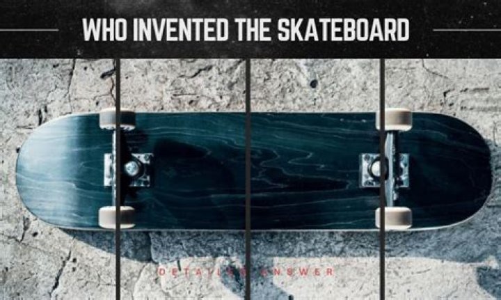Who invented the skateboard and why?